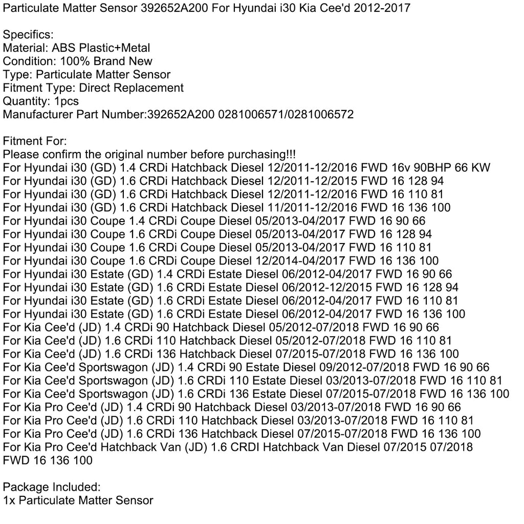 03/2013-07/2018 Kia Pro Cee'd JD 1.4 CRDi 90 DPF Sensor OEM Part 392652A200