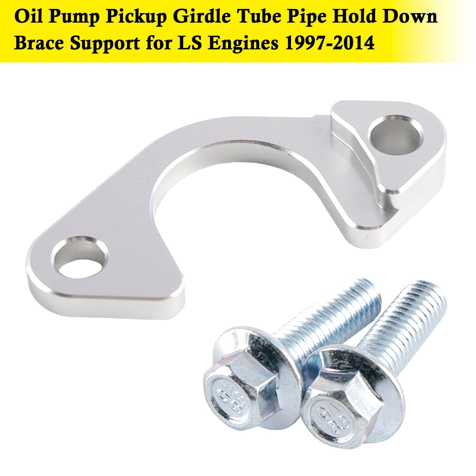 1997-2014 LS Motor Oil Pump Intake Girdle Tube Hold Down Support Bracket