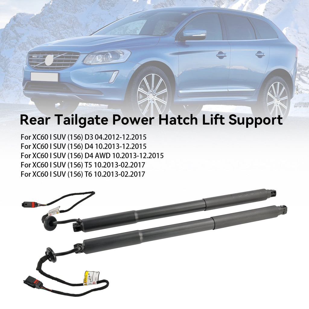 04.2012-12.2015 Volvo XC60 I SUV (156) D3 2PCS Power Liftgates Lift Support 31386705 31386706
