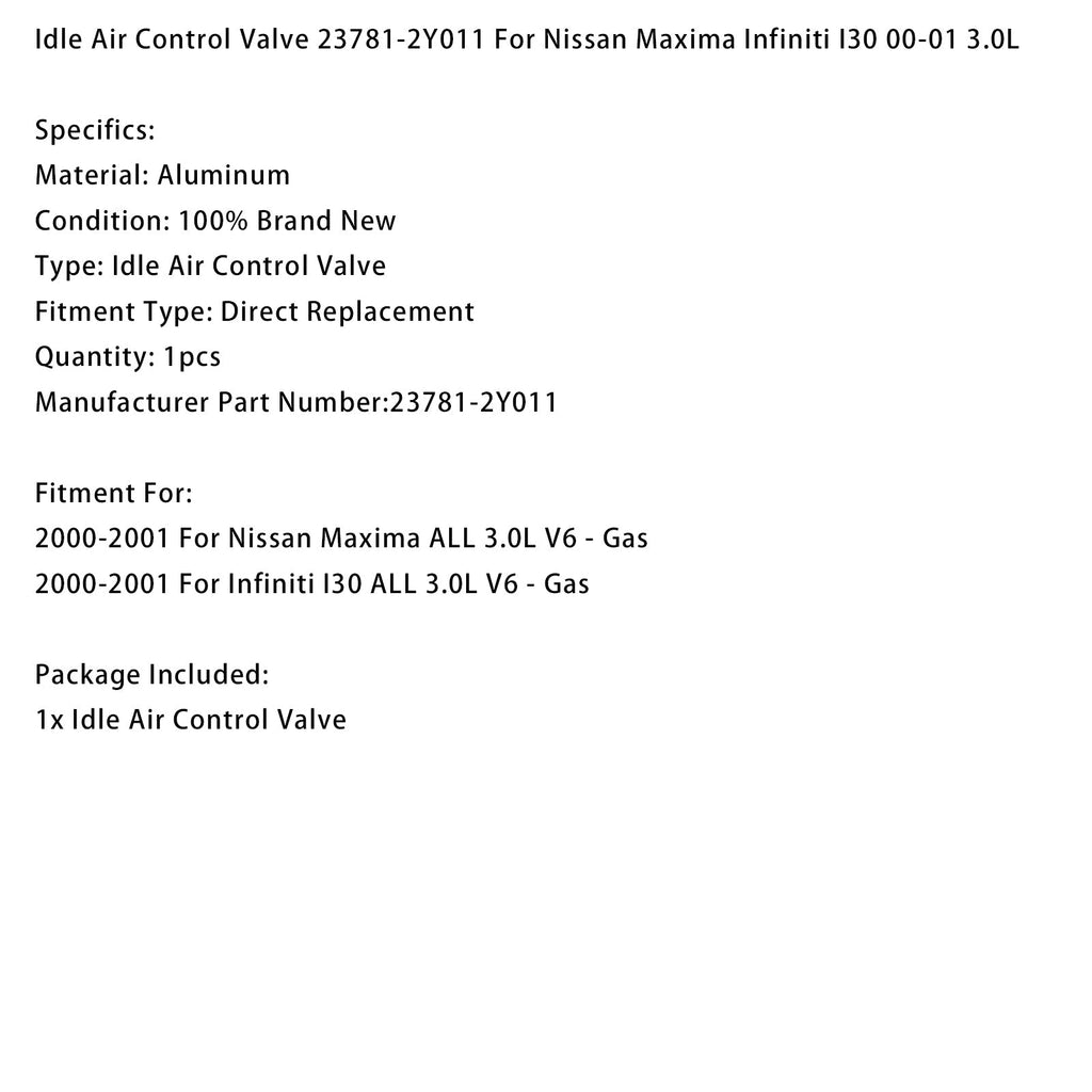Nissan Maxima Infiniti I30 2000-2001 3.0L Engine Idle Air Control Valve 23781-2Y011