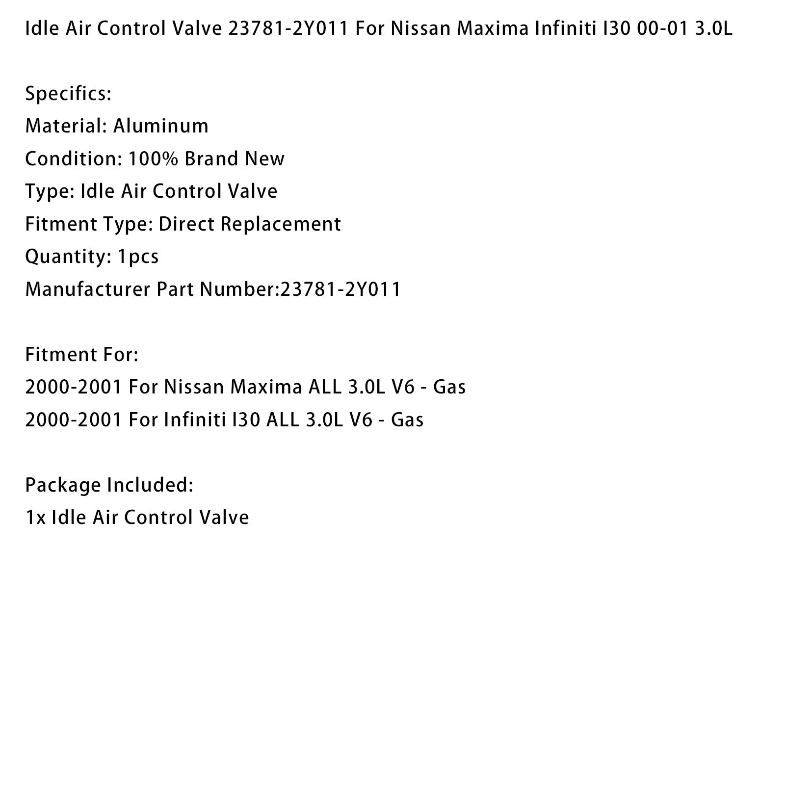 Nissan Maxima Infiniti I30 2000-2001 3.0L Engine Idle Air Control Valve 23781-2Y011