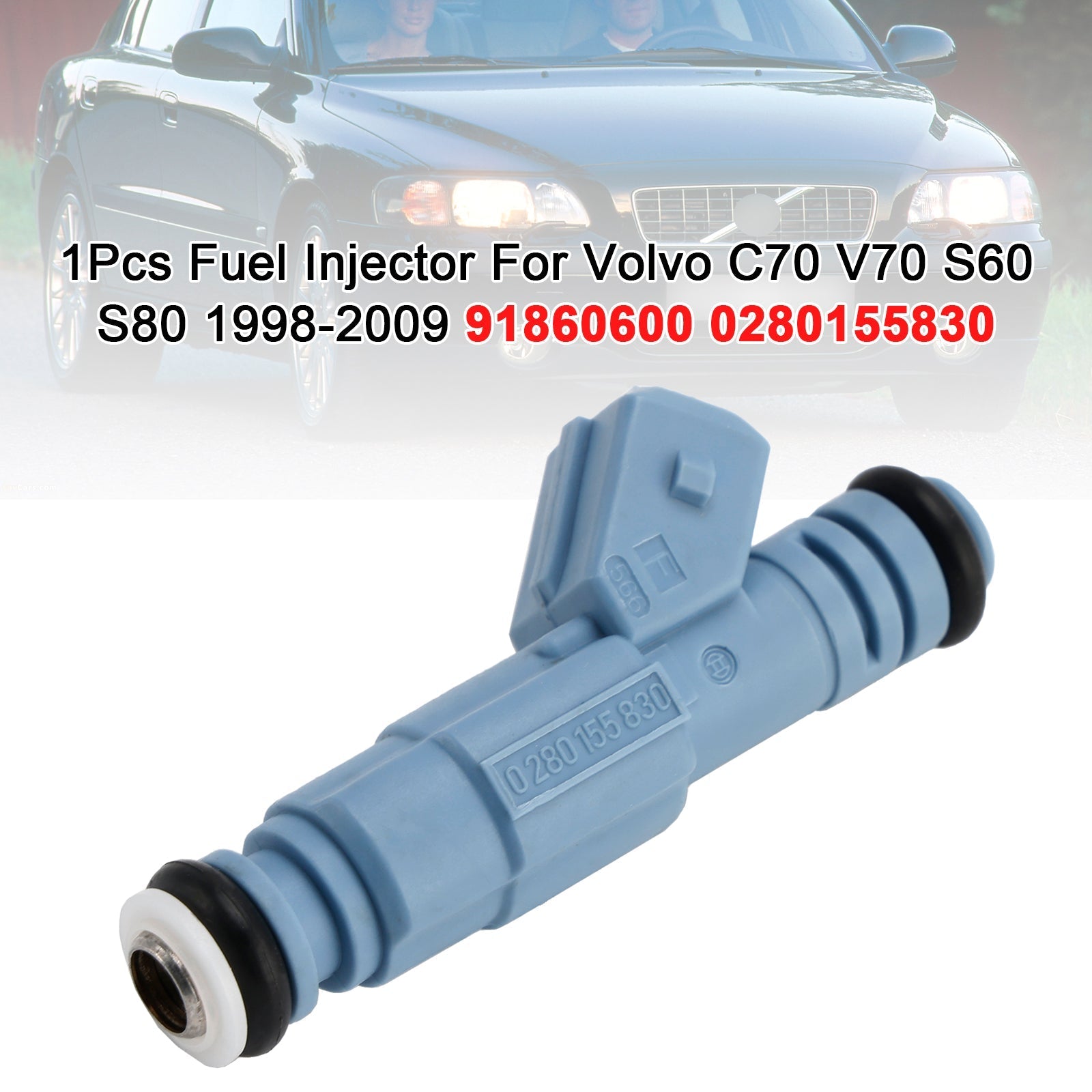 Volvo Fuel Injector 91860600 0280155830 C70 V70 S60 S80 1998-2009