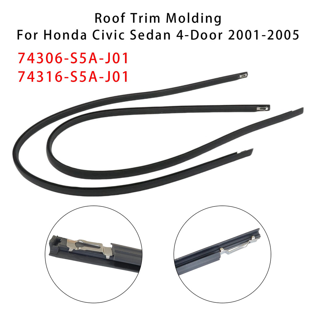 2001-2005 Honda Civic Pair Roof Edge Molding Trim 74306-S5A-J01 74316-S5A-J01