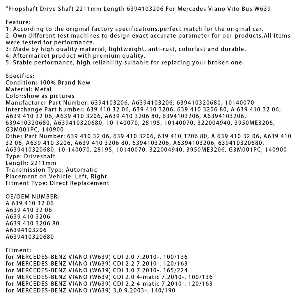 09.2007-on MERCEDES-BENZ VIANO (W639) 3.5 190/258 Propshaft Drive Shaft 2211mm Length 6394103206