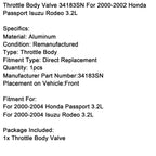 Throttle Body Valve for 2000-2004 Isuzu Rodeo 3.2L 34183SN
