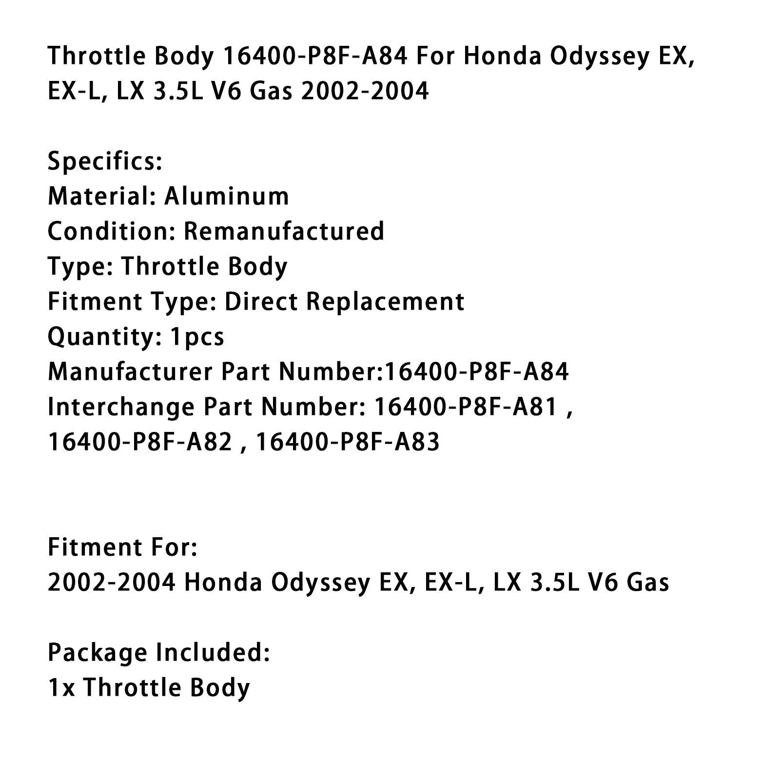 2002 2003 2004 Honda Odyssey V6 Gas Throttle Body 16400-P8F-A84 EX EX-L LX Models