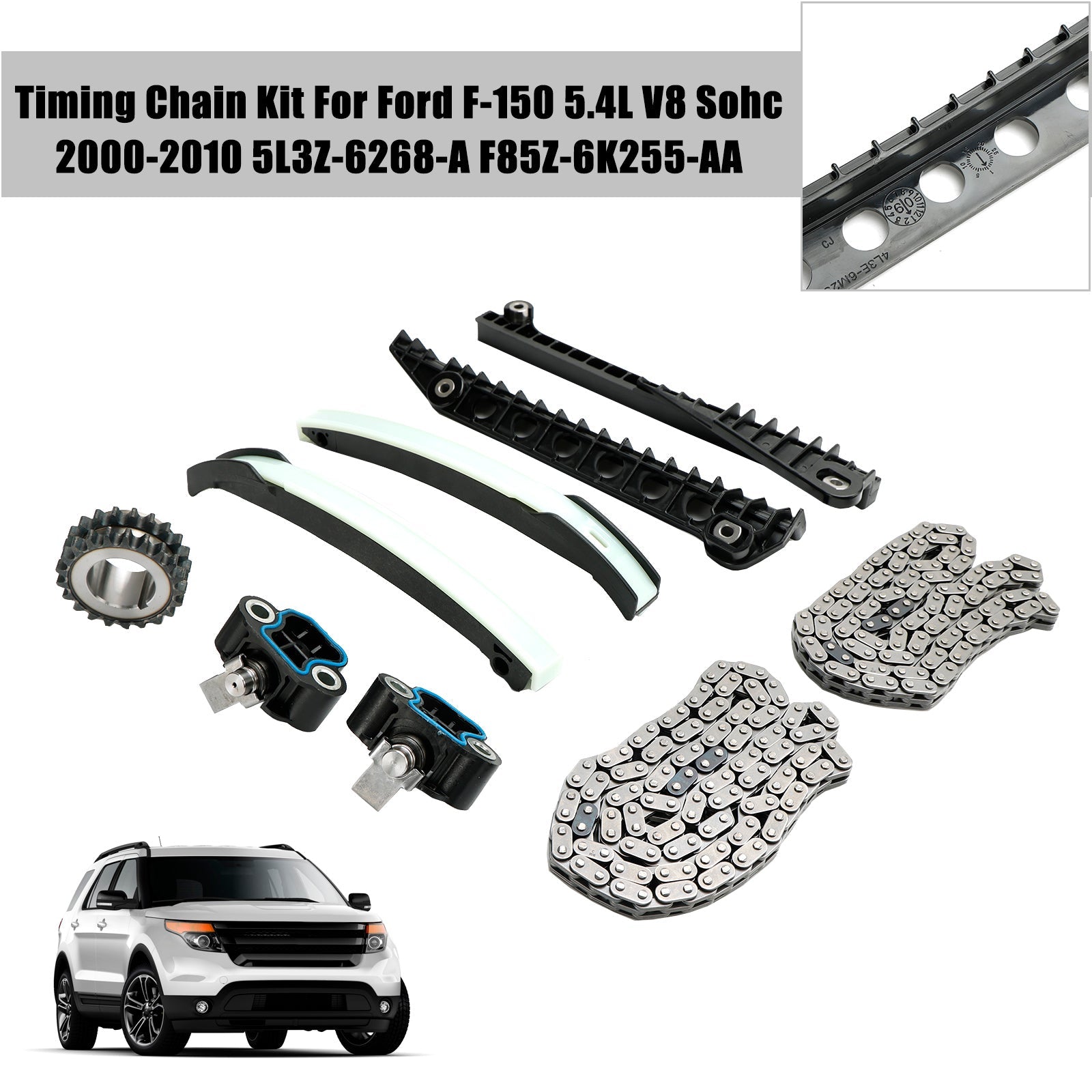 2000 2001 2002 2003 2004 2005 2006 2007 2008 2009 2010 Mercury Mountaineer Timing Chain Kit Parts 5L3Z-6268-A F85Z-6K255-AA