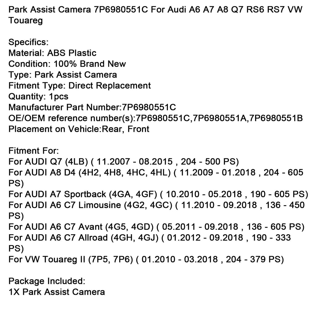 01.2010-03.2018 VW Touareg II 7P5, 7P6 204 - 379 PS Park Assist Camera 7P6980551C 7P6980551A