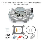 GMC 1980-1987 650 CFM 4 Barrel AVS2 Carburetor with Electric Choke 1906
