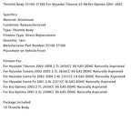 Hyundai Sonata 2002 2003 2004 2005 2.7 Liter V6 DOHC Throttle Body Assembly 35100-37300