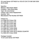 Oil Level Sensor for 2001 to 2012 Volvo V70 Part Number 30774625