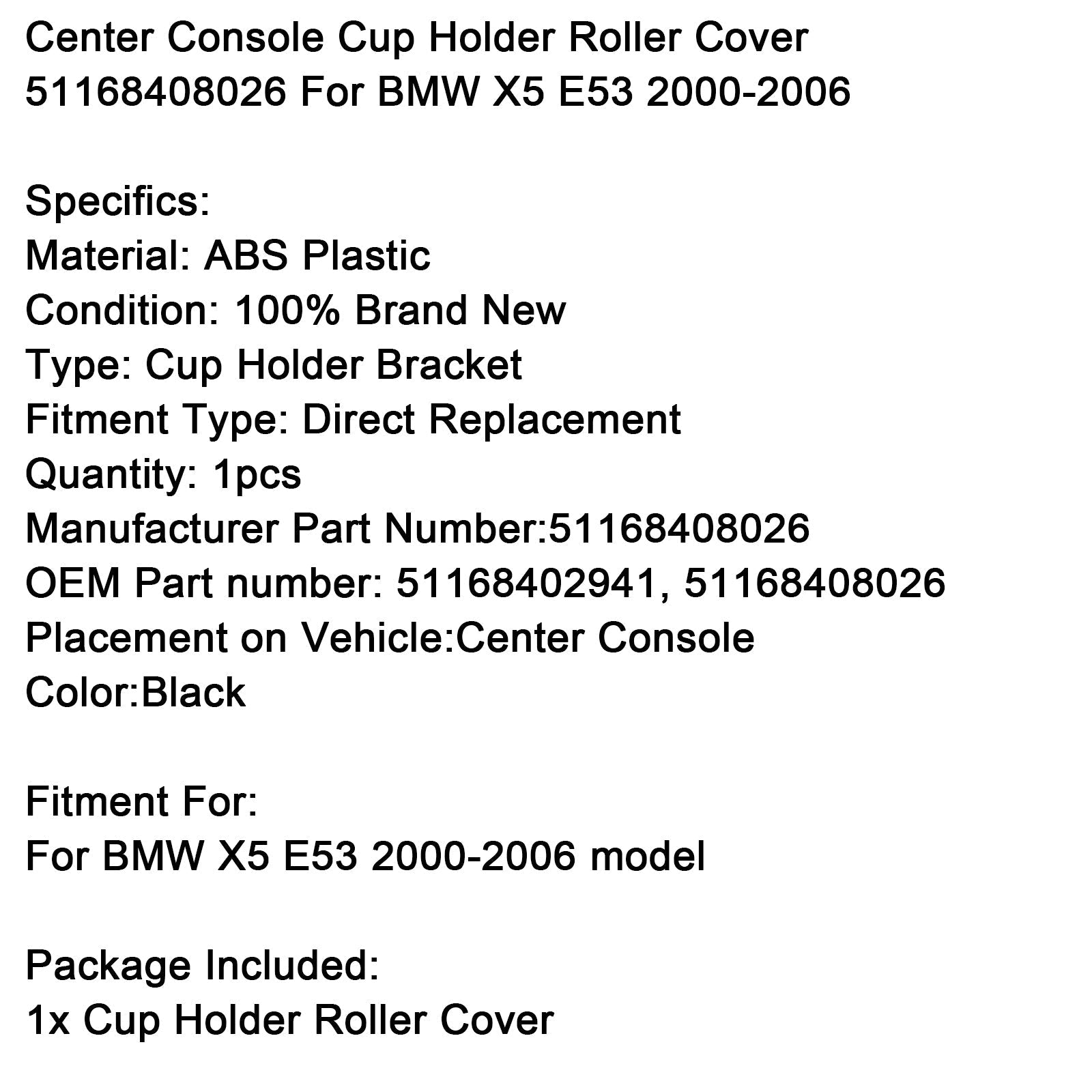 BMW E53 X5 Center Console Cup Holder Cover Roller 2000-2006 51168408026