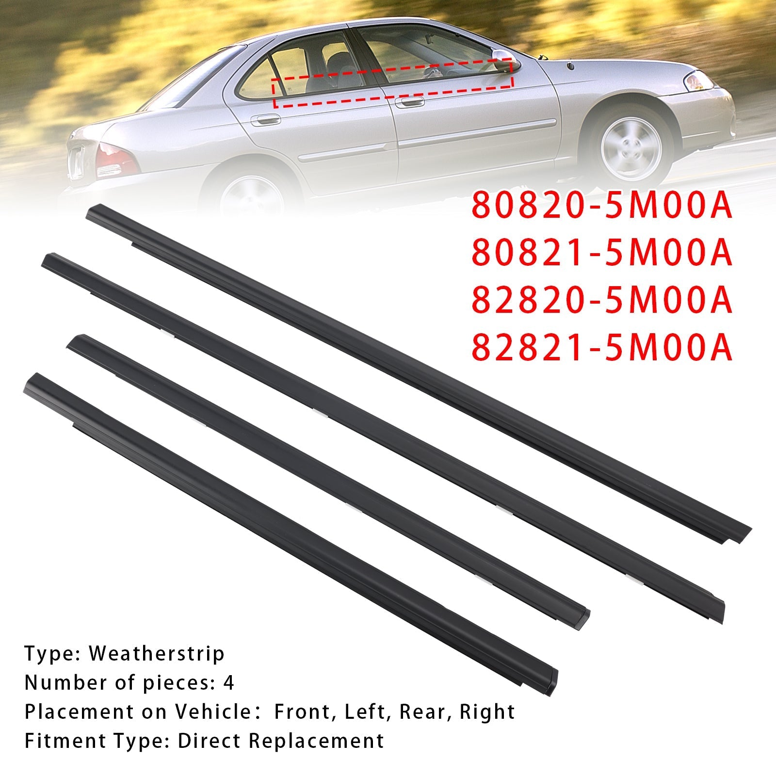 OEM Nissan Sentra Weatherstrip 4-Piece Seal Kit 2001-2006 80820-5M00A 82821-5M00A